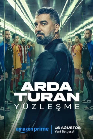 Arda Turan: Yüzleşme